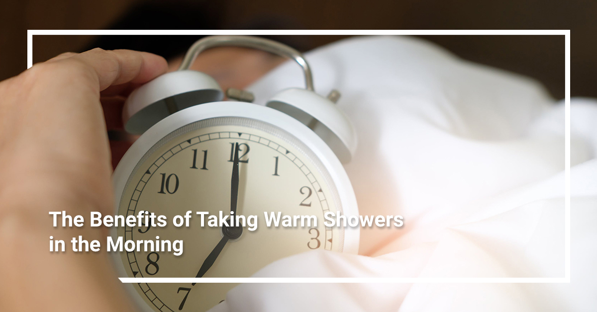 benefits of taking warm showers in the morning