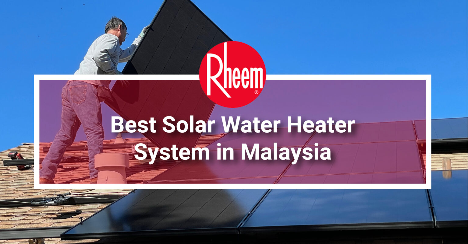 Best Solar Water Heater System in Malaysia Rheem Malaysia
