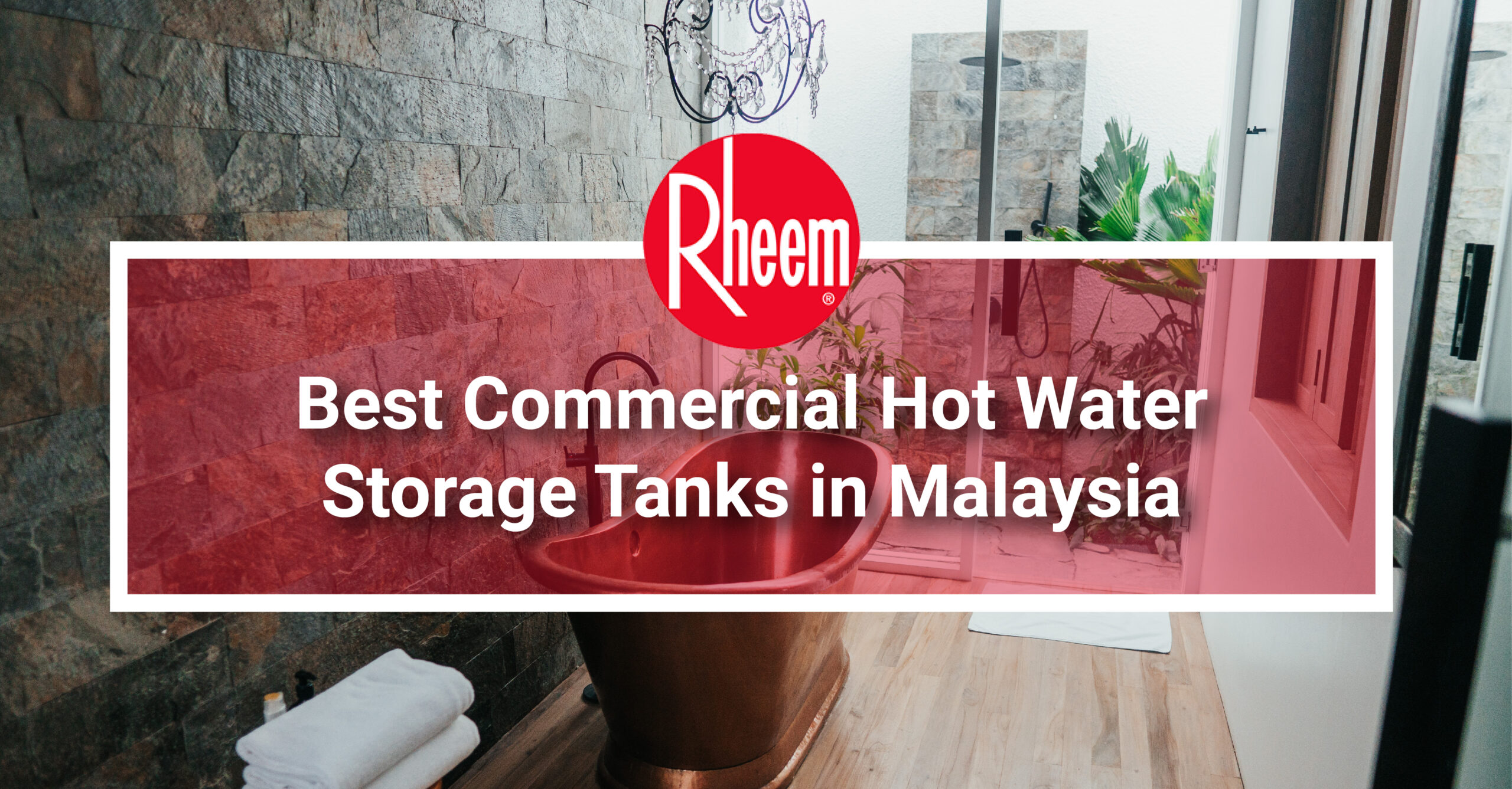 Best Commercial Hot Water Storage Tanks Malaysia